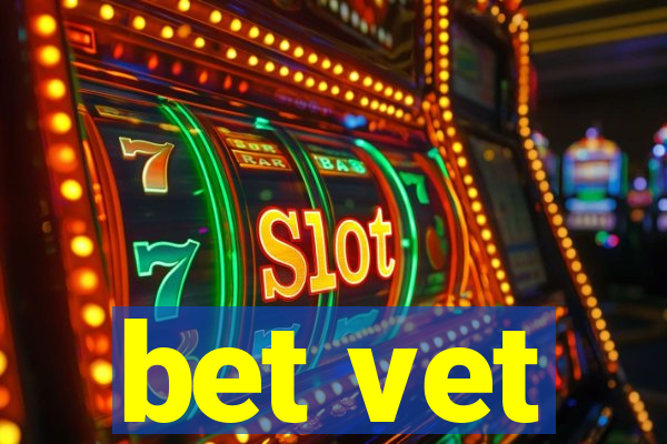 bet vet